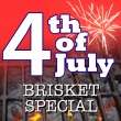 4th of July Brisket Special